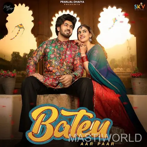 Bateu Aar Paar - Pranjal Dahiya album cover